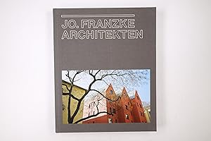 Imagen del vendedor de JO. FRANZKE ARCHITEKTEN 1986 BIS 2010. a la venta por HPI, Inhaber Uwe Hammermller