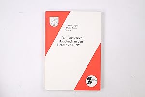 Seller image for POLITIKUNTERRICHT. Handbuch zu d. Richtlinien NRW ; Rolf Schrken zum 60. Geburtstag for sale by HPI, Inhaber Uwe Hammermller