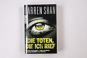 Seller image for DIE TOTEN, DIE ICH RIEF. Thriller for sale by HPI, Inhaber Uwe Hammermller