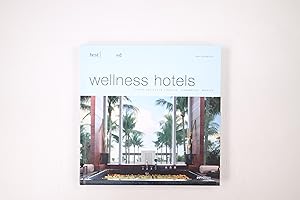 Bild des Verkufers fr BEST DESIGNED WELLNESS HOTELS. zum Verkauf von HPI, Inhaber Uwe Hammermller