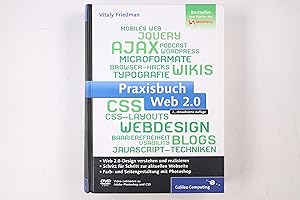 Immagine del venditore per PRAXISBUCH WEB 2.0. moderne Webseiten programmieren und gestalten ; Web-2.0-Design verstehen und realisieren ; Schritt fr Schritt zur aktuellen Webseite ; Farb- und Seitengestaltung mit Photoshop ; DVD-ROM Video-Lektionen zu Adobe Photoshop und CSS venduto da HPI, Inhaber Uwe Hammermller