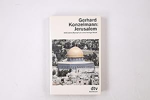 Seller image for JERUSALEM. 4000 Jahre Kampf um e. heilige Stadt for sale by HPI, Inhaber Uwe Hammermller