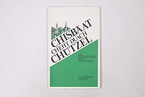 Seller image for CHISBAT CHEHT DUACH CHTZEL. e. Gtersloher sieht seine Stadt for sale by HPI, Inhaber Uwe Hammermller