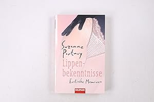 Seller image for LIPPENBEKENNTNISSE. erotische Memoiren for sale by HPI, Inhaber Uwe Hammermller