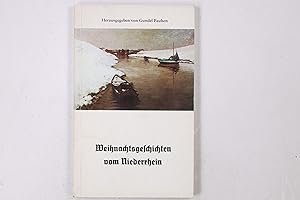 Seller image for WEIHNACHTSGESCHICHTEN VOM NIEDERRHEIN. for sale by HPI, Inhaber Uwe Hammermller