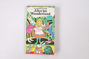 Bild des Verkäufers für ALICE IM WUNDERLAND. e. Geschichte f. Kinder zum Verkauf von HPI, Inhaber Uwe Hammermüller