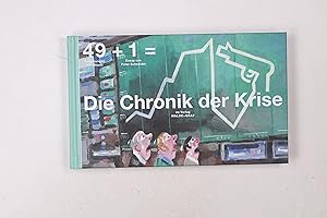 Image du vendeur pour DIE CHRONIK DER KRISE. mis en vente par HPI, Inhaber Uwe Hammermller