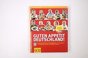 Bild des Verkufers fr GUTEN APPETIT DEUTSCHLAND!. die Top 30 der deutschen Lieblingsgerichte mit Tagesplnen, um ausgewogen zu essen und schlank zu bleiben zum Verkauf von HPI, Inhaber Uwe Hammermller