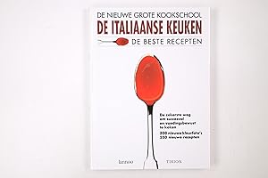 Seller image for DE ITALIAANSE KEUKEN. de beste recepten for sale by HPI, Inhaber Uwe Hammermller