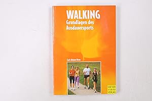 Bild des Verkufers fr GRUNDLAGEN DES AUSDAUERSPORTS WALKING. zum Verkauf von HPI, Inhaber Uwe Hammermller