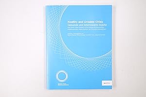 Imagen del vendedor de HEALTHY AND LIVEABLE CITIES. = Gesunde und lebenswerte Stdte a la venta por HPI, Inhaber Uwe Hammermller