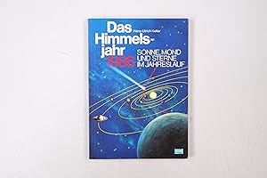 Immagine del venditore per DAS HIMMELSJAHR 1986 SONNE, MOND UND STERNE IM JAHRESLAUF. venduto da HPI, Inhaber Uwe Hammermller