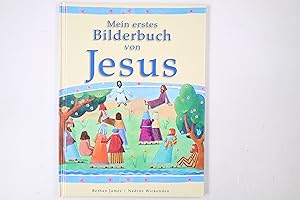 Seller image for MEIN ERSTES BILDERBUCH VON JESUS. for sale by HPI, Inhaber Uwe Hammermller