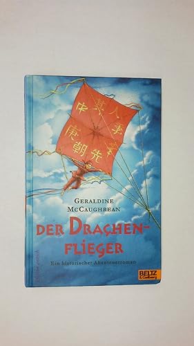 Bild des Verkufers fr DER DRACHENFLIEGER. ein historischer Abenteuerroman zum Verkauf von HPI, Inhaber Uwe Hammermller