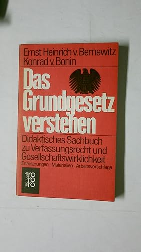 Image du vendeur pour DAS GRUNDGESETZ VERSTEHEN. didakt. Sachbuch zu Verfassungsrecht u. Gesellschaftswirklichkeit ; Erl., Materialien, Arbeitsvorschlge mis en vente par HPI, Inhaber Uwe Hammermller