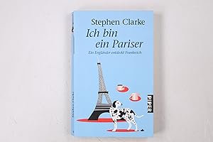 Immagine del venditore per ICH BIN EIN PARISER. ein Englnder entdeckt Frankreich venduto da HPI, Inhaber Uwe Hammermller