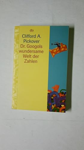 Bild des Verkufers fr DR. GOOGOLS WUNDERSAME WELT DER ZAHLEN. mit Tabellen zum Verkauf von HPI, Inhaber Uwe Hammermller