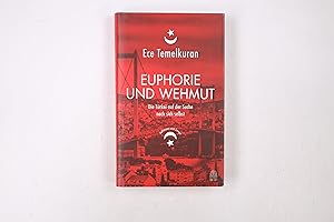 Bild des Verkufers fr EUPHORIE UND WEHMUT. die Trkei auf der Suche nach sich selbst zum Verkauf von HPI, Inhaber Uwe Hammermller