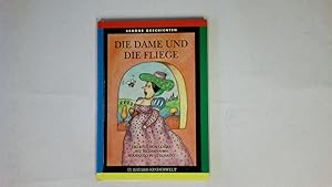 Bild des Verkufers fr DIE DAME UND DIE FLIEGE. zum Verkauf von HPI, Inhaber Uwe Hammermller