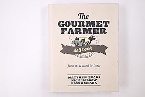 Seller image for THE GOURMET FARMER DELI BOOK. for sale by HPI, Inhaber Uwe Hammermller