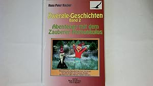 Bild des Verkufers fr ZWERGLE-GESCHICHTEN, BAND 2 ABENTEUER MIT DEM ZAUBERER HOMUNKULUS. zum Verkauf von HPI, Inhaber Uwe Hammermller