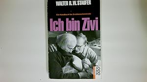 Bild des Verkufers fr ICH BIN ZIVI. ein Handbuch fr Zivildienstleistende zum Verkauf von HPI, Inhaber Uwe Hammermller