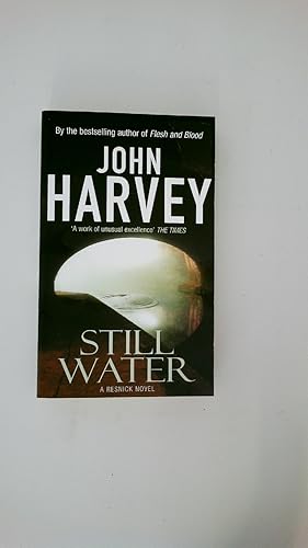 Seller image for STILL WATER. for sale by HPI, Inhaber Uwe Hammermller