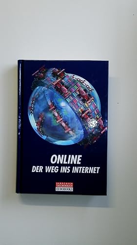 Imagen del vendedor de ONLINE. DER WEG INS INTERNET. a la venta por HPI, Inhaber Uwe Hammermller