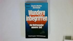 WUNDERN INBEGRIFFEN. d. Weltwunder in unserer Zeit