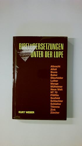 Bild des Verkufers fr BIBELBERSETZUNGEN UNTER DER LUPE. Handbuch f. Bibelleser zum Verkauf von HPI, Inhaber Uwe Hammermller