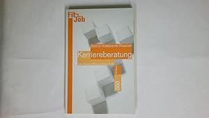 Seller image for KARRIEREBERATUNG. wer Ihnen hilft, was Ihnen hilft for sale by HPI, Inhaber Uwe Hammermller