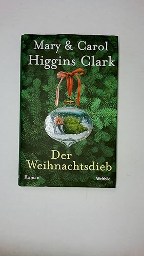 Seller image for DER WEIHNACHTSDIEB. for sale by HPI, Inhaber Uwe Hammermller