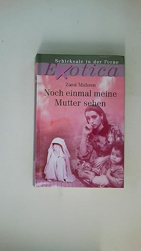 Bild des Verkufers fr NOCH EINMAL MEINE MUTTER SEHEN. zum Verkauf von HPI, Inhaber Uwe Hammermller