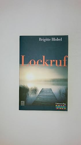 Seller image for LOCKRUF. for sale by HPI, Inhaber Uwe Hammermller