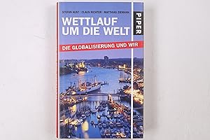 Bild des Verkufers fr WETTLAUF UM DIE WELT. die Globalisierung und wir zum Verkauf von HPI, Inhaber Uwe Hammermller