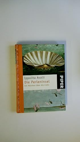Seller image for DIE PERLENINSEL. ein Mrchen ber die Liebe for sale by HPI, Inhaber Uwe Hammermller