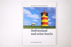 Bild des Verkufers fr OSTFRIESLAND UND SEINE INSELN. zum Verkauf von HPI, Inhaber Uwe Hammermller