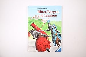 Seller image for RITTER, BURGEN UND TURNIERE. for sale by HPI, Inhaber Uwe Hammermller