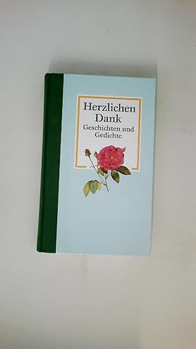 Seller image for HERZLICHEN DANK. Geschichten und Gedichte for sale by HPI, Inhaber Uwe Hammermller