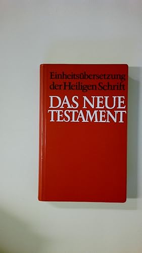 Bild des Verkufers fr EINHEITSBERSETZUNG DER HEILIGEN SCHRIFT. Das Neue Testament zum Verkauf von HPI, Inhaber Uwe Hammermller