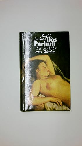 DAS PARFUM. die Geschichte eines Mörders