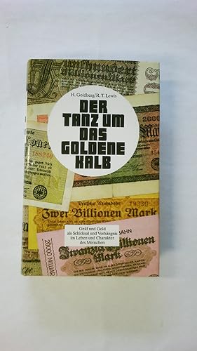 Bild des Verkäufers für DER TANZ UM DAS GOLDENE KALB. zum Verkauf von HPI, Inhaber Uwe Hammermüller