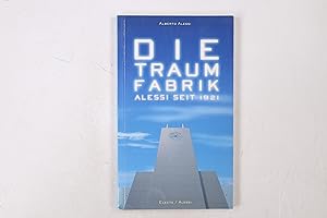 Seller image for DIE TRAUMFABRIK ALESSI SEIT 1921. Erzhlungen for sale by HPI, Inhaber Uwe Hammermller