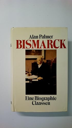 Bild des Verkufers fr BISMARCK. e. Biographie zum Verkauf von HPI, Inhaber Uwe Hammermller