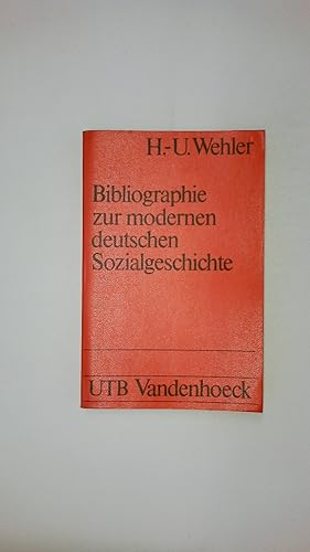 Bild des Verkufers fr BIBLIOGRAPHIE ZUR MODERNEN DEUTSCHEN SOZIALGESCHICHTE. (18. - 20. Jh.) zum Verkauf von HPI, Inhaber Uwe Hammermller