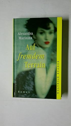 Seller image for AUF FREMDEM TERRAIN. Roman for sale by HPI, Inhaber Uwe Hammermller