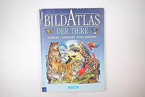 Seller image for BILDATLAS DER TIERE. entdecken, vergleichen, Wissen erweitern for sale by HPI, Inhaber Uwe Hammermller