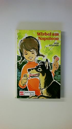 Seller image for WIRBEL UM NAPOLEON. for sale by HPI, Inhaber Uwe Hammermller