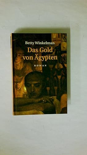 Bild des Verkufers fr DAS GOLD VON GYPTEN. historischer Kriminalroman zum Verkauf von HPI, Inhaber Uwe Hammermller