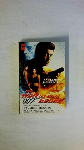 Image du vendeur pour DIE WELT IST NICHT GENUG. Ian Flemings James Bond 007 ; der Roman zum Film mis en vente par HPI, Inhaber Uwe Hammermller